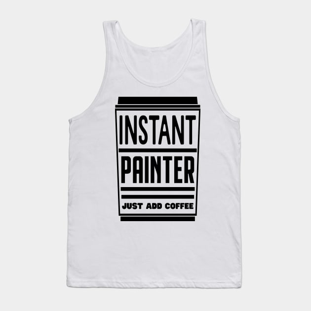 Instant painter, just add coffee Tank Top by colorsplash